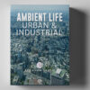 AMBIENT LIFE: Urban & Industrial sound effects library by Big Room Sound